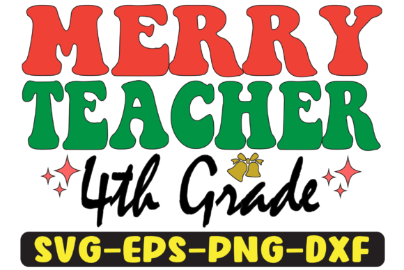 Review: 4th Grade Merry Teacher Png Sublimation