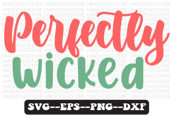 Review: Perfectly Wicked Quote Retro Svg Design