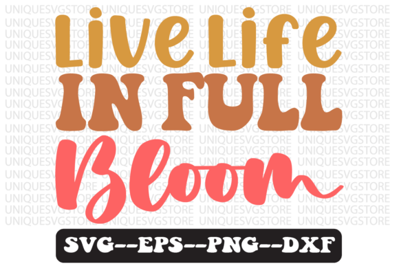Reviewing Live Life in Full Bloom Retro SVG
