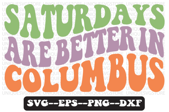 Reviewing Saturdays Are Better in Columbus SVG for Stitchers