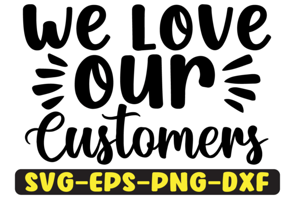Reviewing the We Love Our Customers Retro SVG