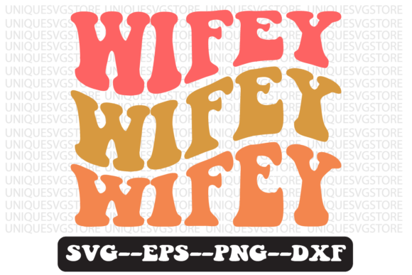 Reviewing the Wifey Quote Retro Svg Design