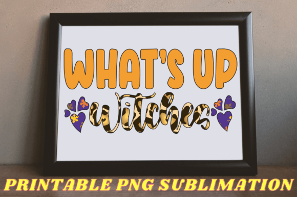Reviewing What s Up Witches Png Sublimation for Embroidery